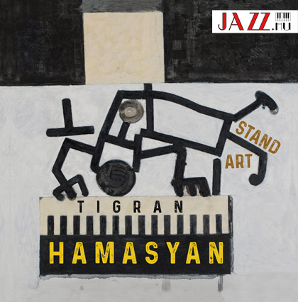 Tigran Hamasyan – StandArt