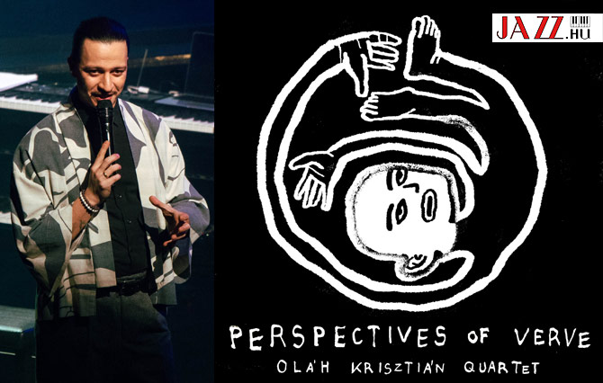 Oláh Krisztián: Perspectives of Verve 
