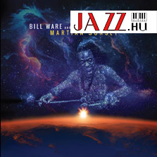 Bill Ware – Martian Sunset (Sunnyside Records)