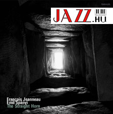 Francois Jeanneau / Emil Spanyi – The Straight Horn (ES)