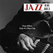 Marc Ribot – Egy kék város térképe