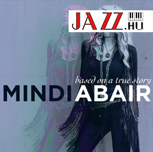 Mindi Abair – Based On A True Story