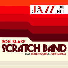 Ron Blake – Scratch Band 
