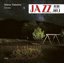 Steve Tibbets – Close