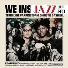 Terri Lyne Carrington & Christie Dashiell – We Insist 2025 