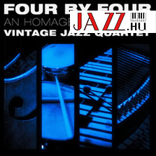 Vintage Jazz Quartet – Four By Four (Audiophile Society)