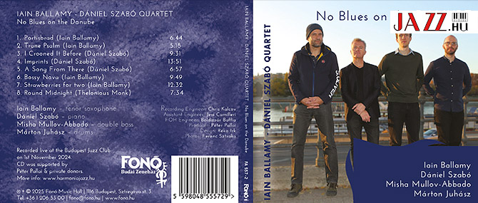 Iain Ballamy - Szabó Dániel Quartet