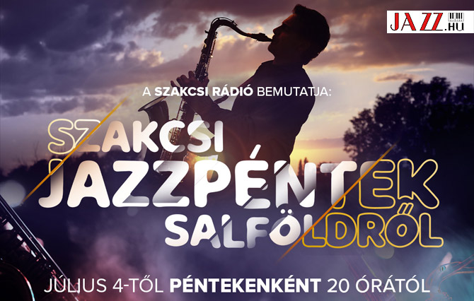 Szakcsi Rádió jazzpéntek