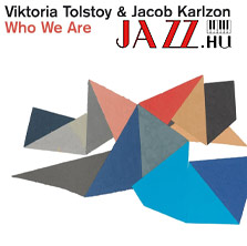 Viktoria Tolstoy & Jacob Karlzon – We Who Are