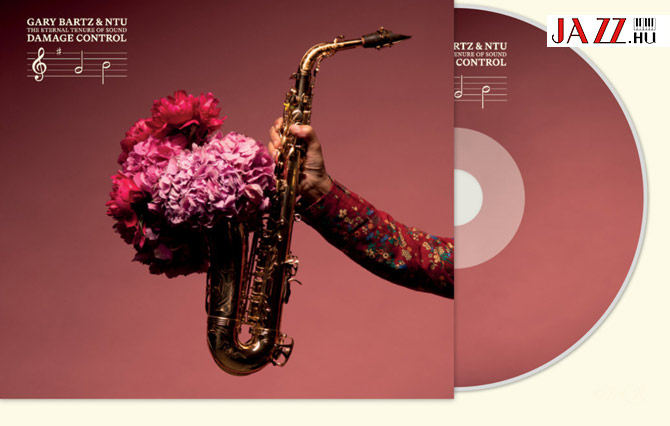 Gary Bartz & NTU – The Eternal Tenure Of Sound – Damage Control