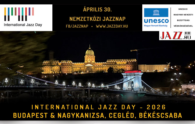 Nemzetközi Jazznap  - 2026