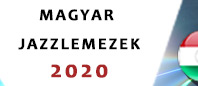 Magyar Jazzlemezek - 2020