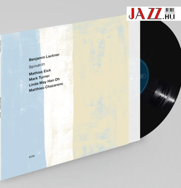 Benjamin  Lackner – Spindrift // A  jazz nemzetközisége