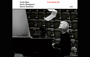 Carla Bley - Life Goes On