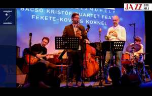 Harmónia Jazzműhely bemutatja: Bacsó Kristóf - Fekete-Kovács Kornél Quintet