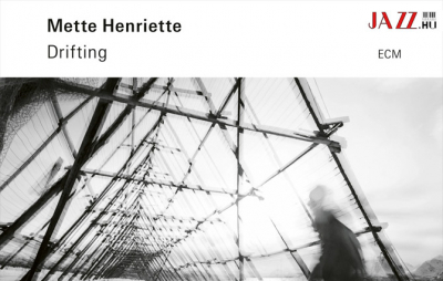 Mette Henriette  – Drifting  //  A FJORDOK ZENÉJE