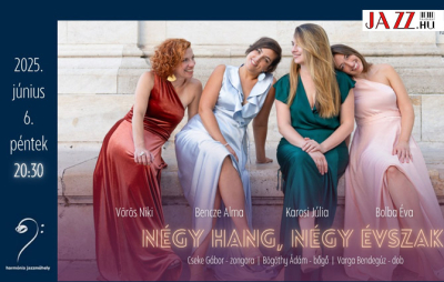Harmónia Jazzműhely bemutatja: Négy Hang - Négy Évszak