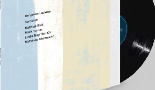 Benjamin  Lackner – Spindrift // A  jazz nemzetközisége