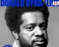 Donald Byrd at Montreux (1973/2022)