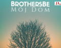 BrothersBe – Mój Dom  /  Mestermunka