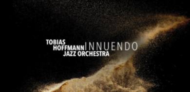 Tobias Hoffmann Jazz Orchestra – Innuendo // A nagyzenekari jazz ma is virágzik