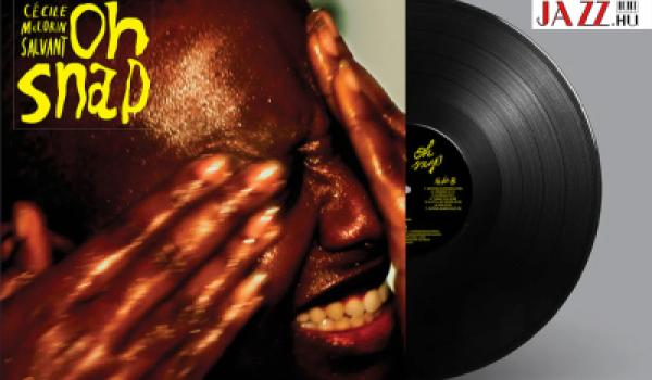Cécile Mclorin Salvant – Oh  Snap